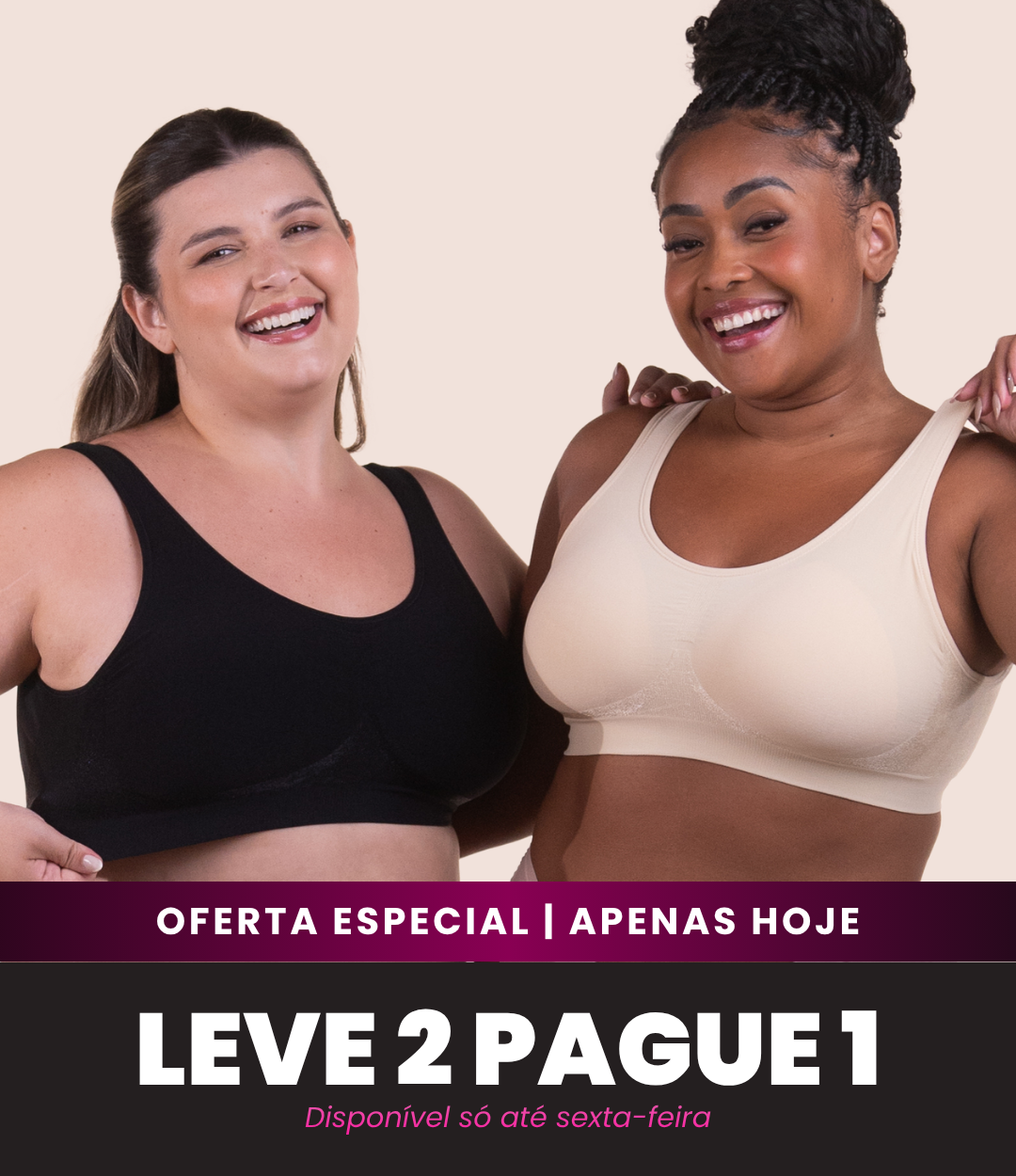2 Sutiãs Ajuste Perfeito - Compre 1 Leve 2
