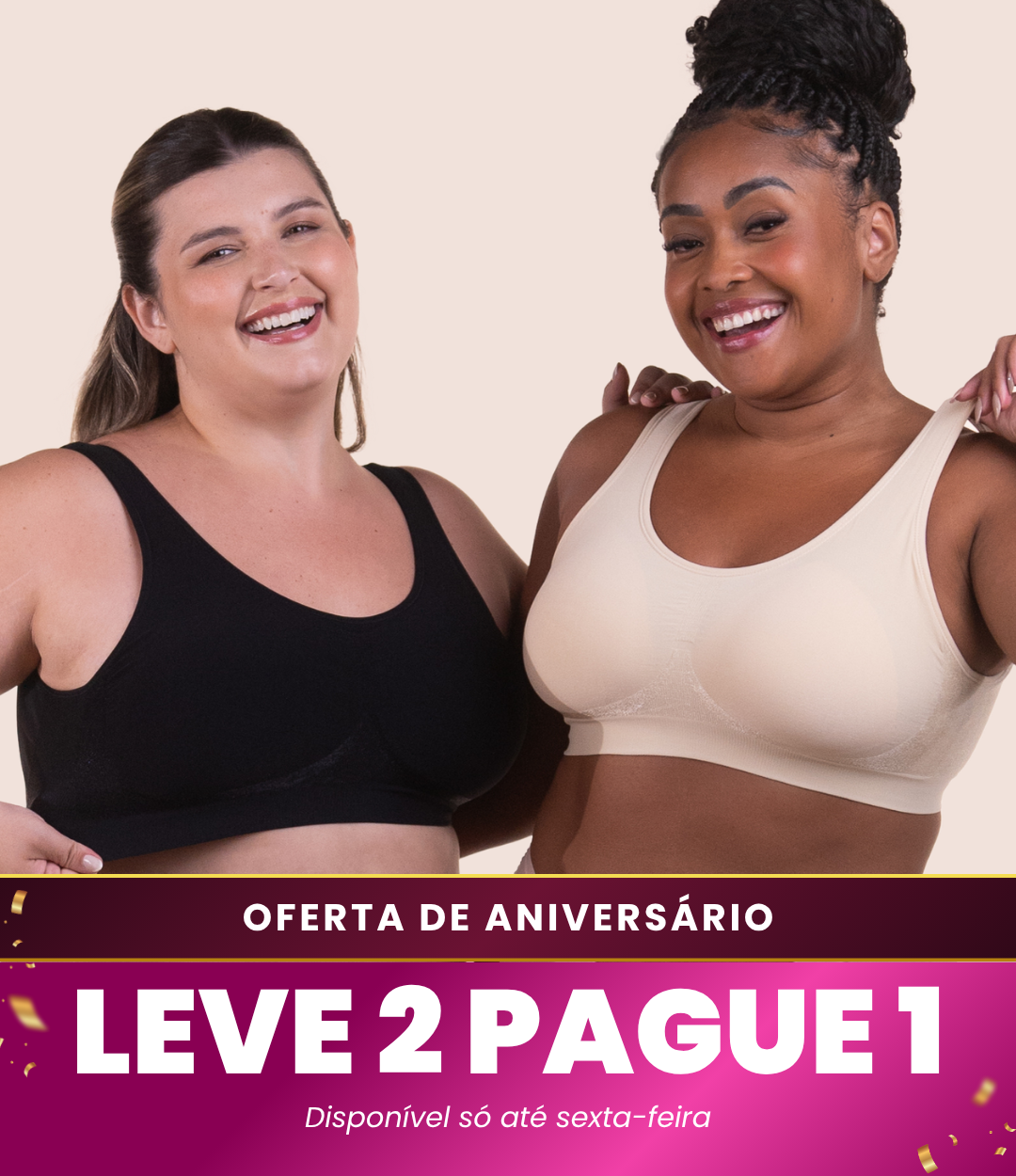 2 Sutiãs Ajuste Perfeito - Compre 1 Leve 2