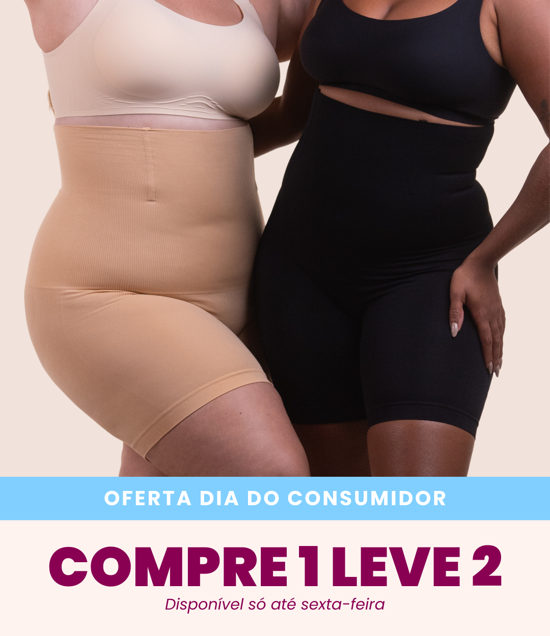 2 Up Shapers - Bermudas Modeladoras que Não Enrolam - Compre 1 Leve 2