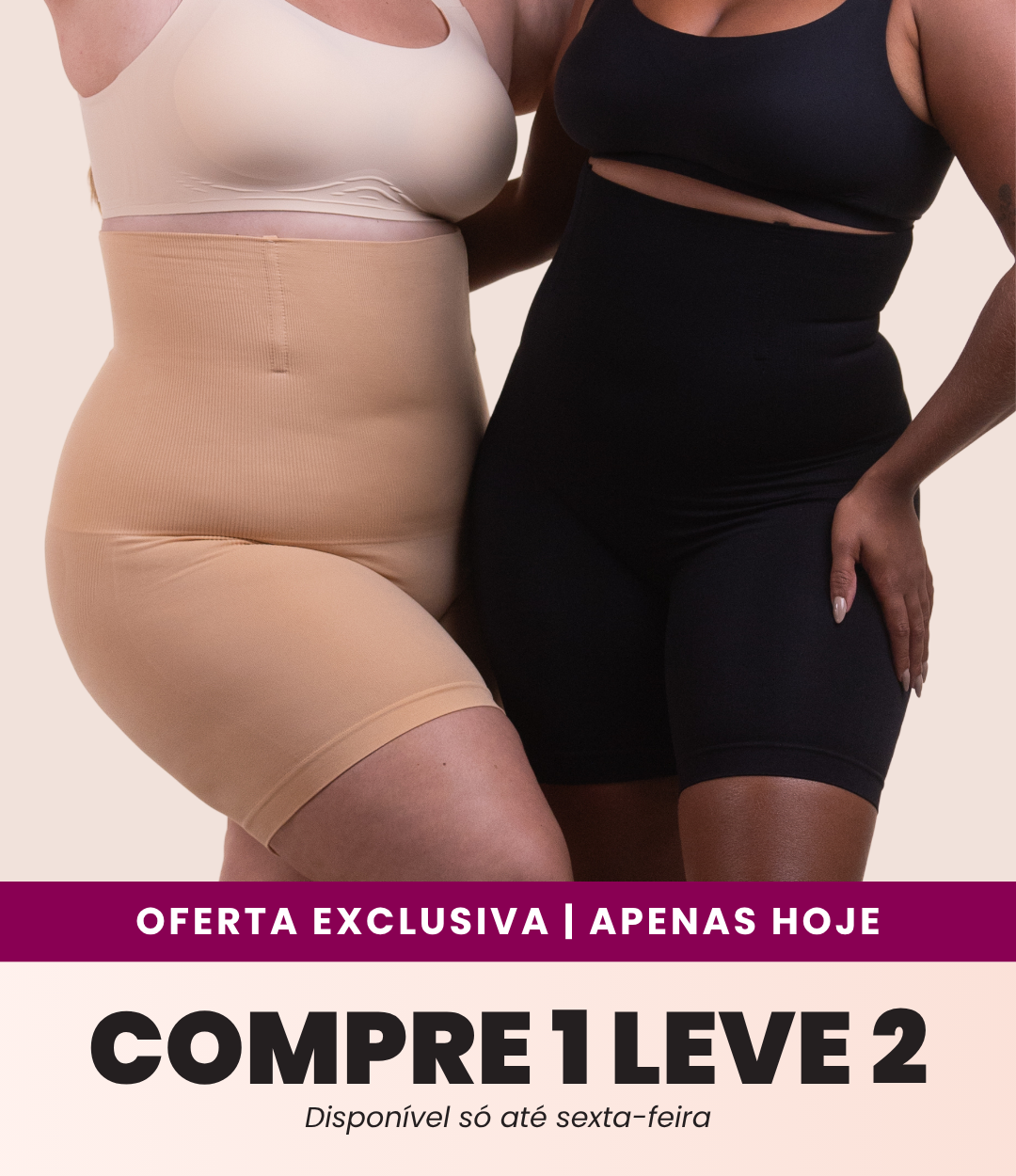 2 Up Shapers - Bermudas Modeladoras que Não Enrolam - Compre 1 Leve 2