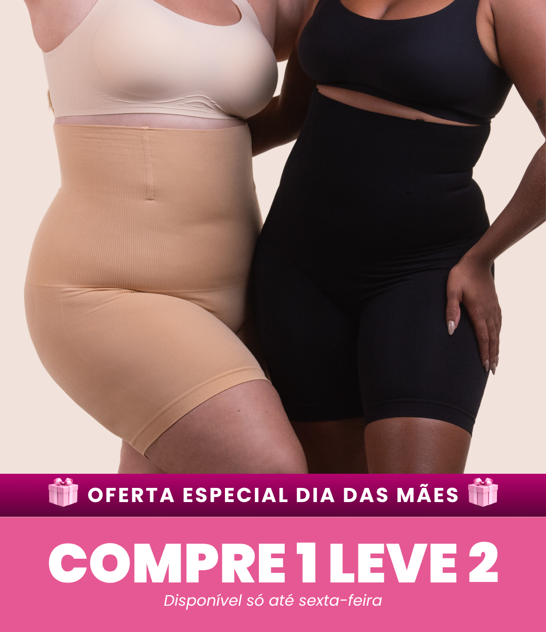 2 Up Shapers - Bermudas Modeladoras que Não Enrolam - Compre 1 Leve 2