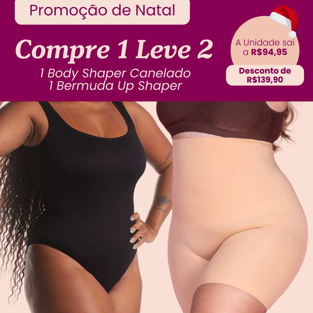 COMBO ESPECIAL - 1 Bodys Shaper Canelado + 1 Bermuda Up Shaper